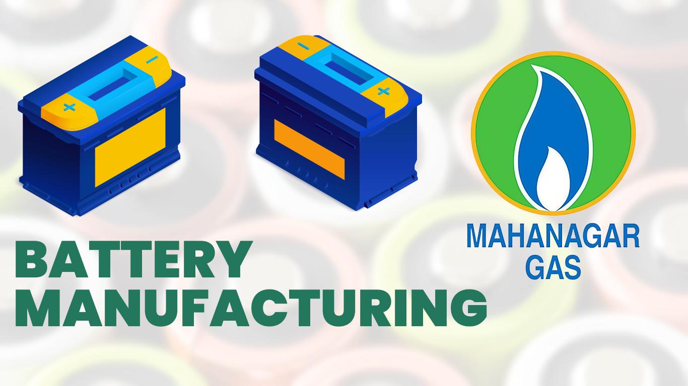 Mahanagar Gas To Enter Battery Manufacturing Through Joint Venture