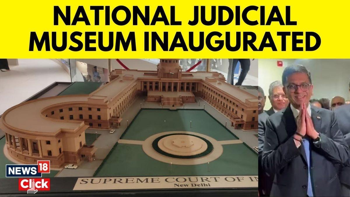 CJI DY Chandrachud Inaugurates National Judicial Museum & Archive At Supreme Court