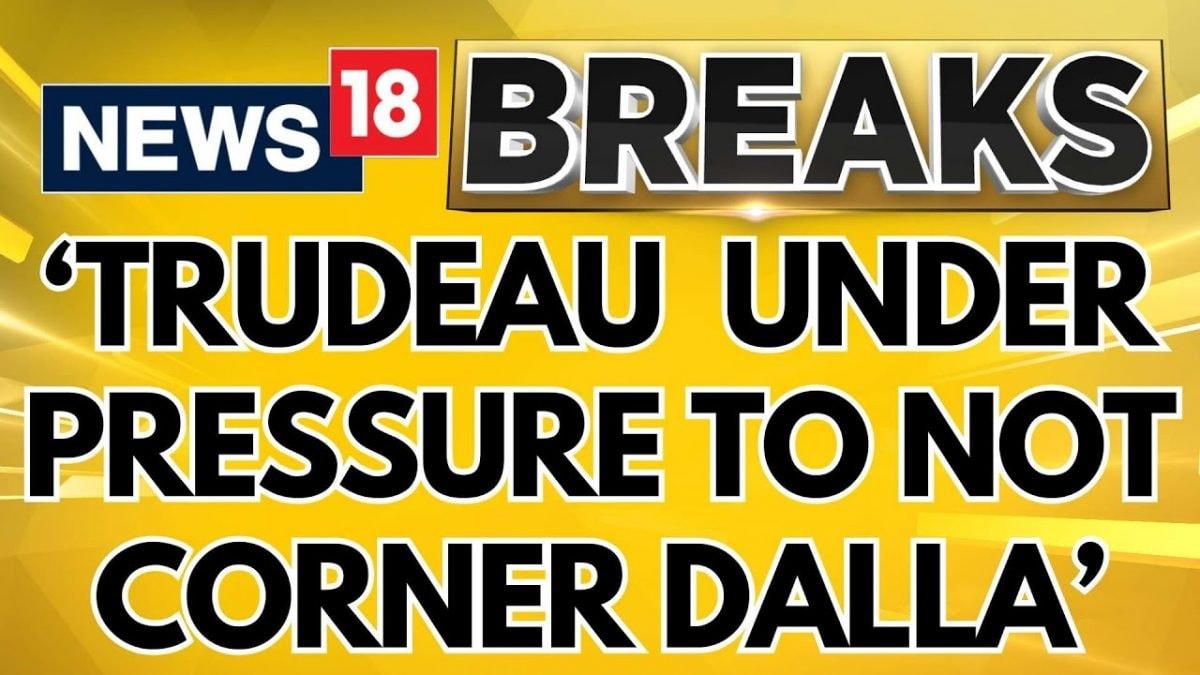 India Canada Diplomatic Row | Justin Trudeau Is Under Pressure To Not Corner Arsh Dalla's | News18